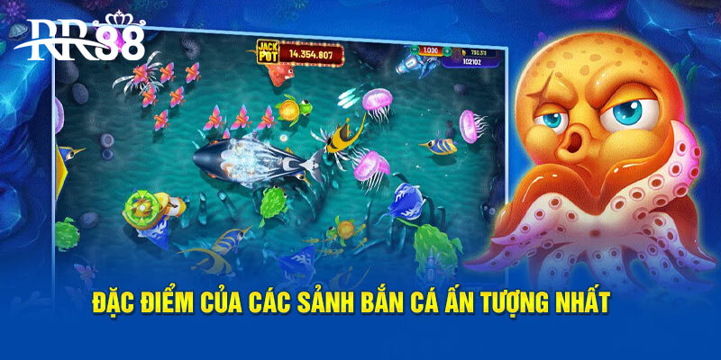 Đặc điểm của trò chơi ấn tượng nhất