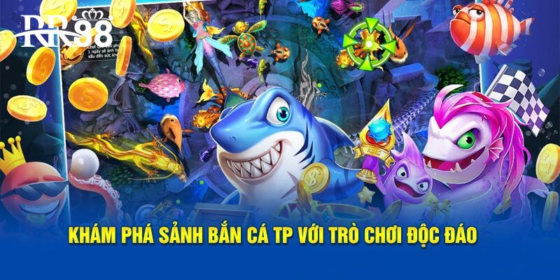 Các sảnh trò chơi nổi bật